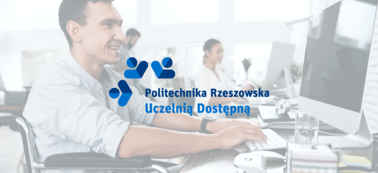 Szkolenia w ramach projektu „Politechnika Rzeszowska Uczelnią Dostępną”